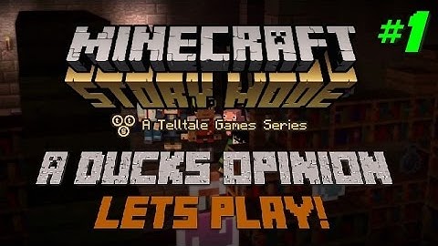 Minecraft Story Mode Lets Play PT1: Story! All The Story!