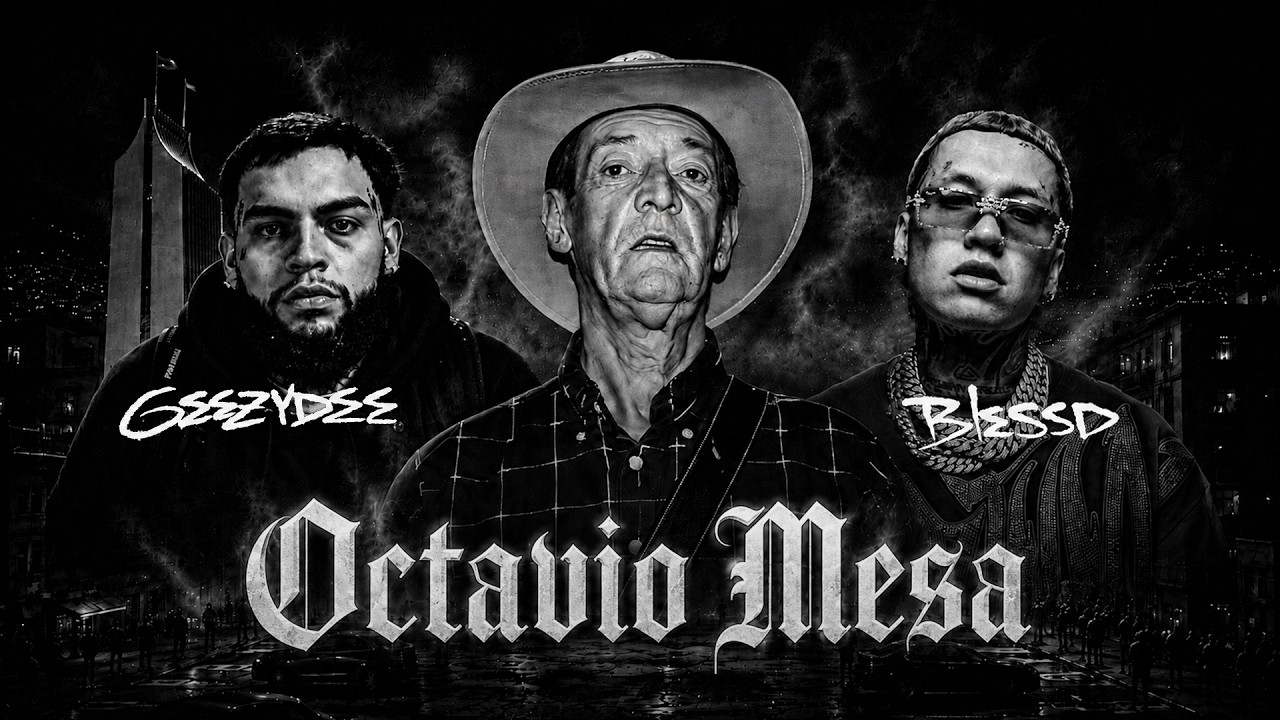 GEEZYDEE ❌ BLESSD - OCTAVIO MESA 👹 (VIDEO OFICIAL)