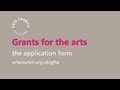 Grants for the arts: The online application form