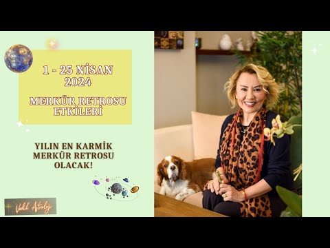 Yılın En Karmik Merkür Retrosu Olacak! | 1 - 25 Nisan