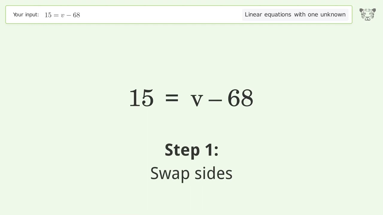 Linear equation with one unknown: Solve 15=v-68 step-by-step