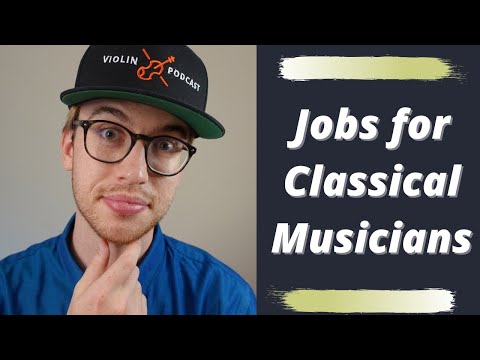 5 Classical Music Jobs For Any Classical Musician