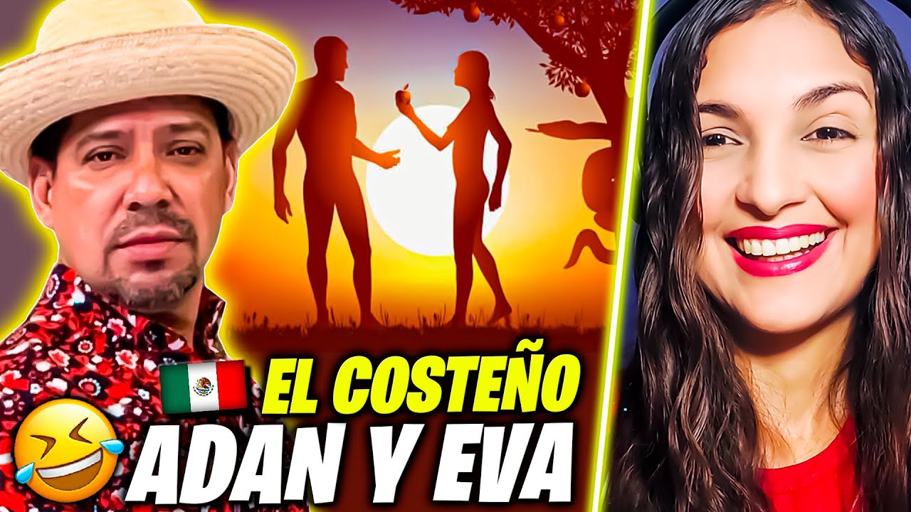 REACCIONANDO a El COSTEÑO 🇲🇽 La Historia de ADAN y EVA 🤣 *muero de risas*