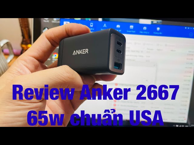 Giới thiệu cục sạc anker 65w seri 7 nhỏ gọn sạc nhanh iphone | sạc nhanh samsung