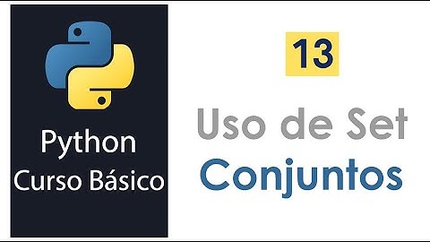 13.- Uso de conjuntos en Python #python