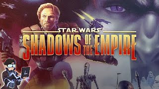 Make Star Wars Dudes Cool Again | Shadows of the Empire Gameplay /w Steph