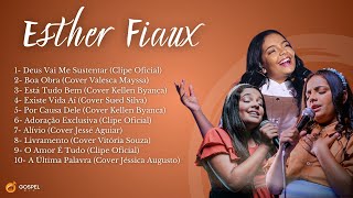 Gospel Mix e Esther Fiaux | Os Melhores Clipes e Covers [Volume 1]