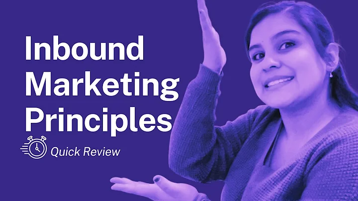 Inbound Marketing Principles [Quick Review]