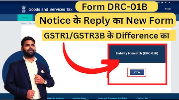 New Form DR01B reply to Notice Mismatch in liability | New form DRC01B for difference in GSTR-1 & 3B