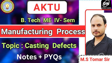 Casting Defects I Manufacturing Processes I ME B.Tech II-Year I By M S Tomar Sir I Gateway classes