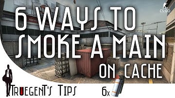 CS:GO - 6 Ways to smoke A Main on Cache