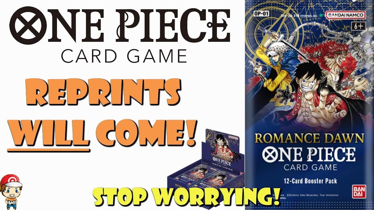 Romance Dawn WILL Get Reprinted! It HAS to! Stop Worrying! (One Piece TCG  News)