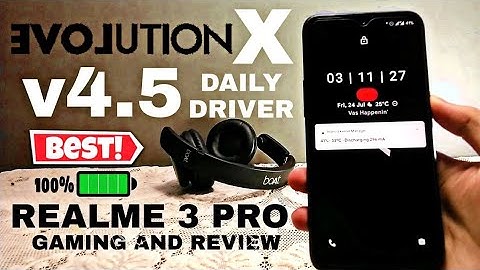 [ROM] EvolutionX v4.5 for Realme 3 Pro | In depth Review and Gaming | Best Daily Driver | HINDI