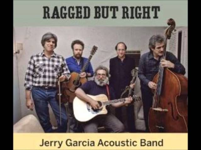 Jerry Garcia Acoustic Band - Ragged but Right (Full Album) class=