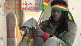 Richie Spice - Fake Smile (River Nile Riddim) 2003