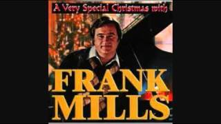 FRANK MILLS - O HOLY NIGHT