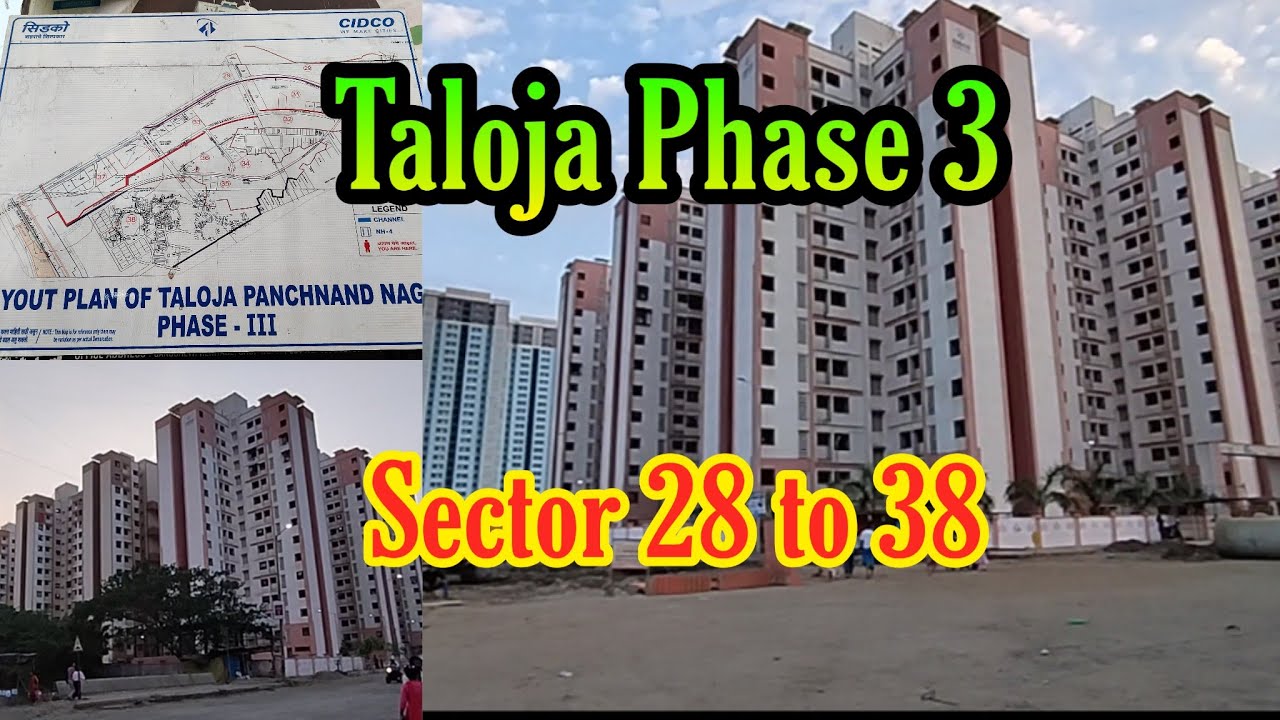 Taloja Phase 3  New City Map Layout  Sector 28 to 38 New Update  Taloja panchanand nagar  Cidco