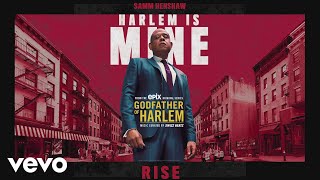 Godfather of Harlem  Rise (Audio) ft. Samm Henshaw