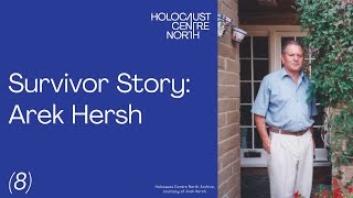 Survivor Story: Arek Hersh (Chapter 8)