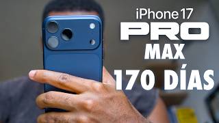 iPhone 17 Pro Max después de 170 Días - Lo que realmente importa!