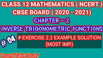 Class 12 NCERT mathematics Chapter 2 Inverse Trigonometric Function Exercise 2.2 Examples sol part 4
