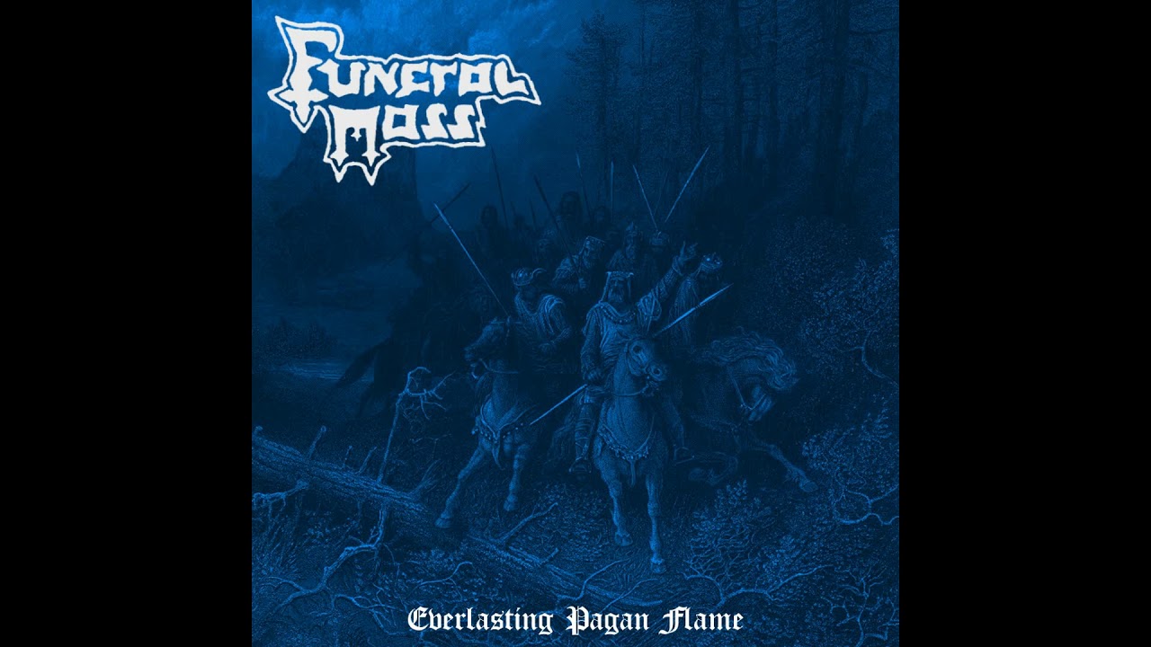 Funeral Mass - Everlasting Pagan Flame