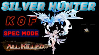 Dragon Nest Korea PvP : Silver Hunter Kill or Fall / Wipeout ALL KILLED Spec mode