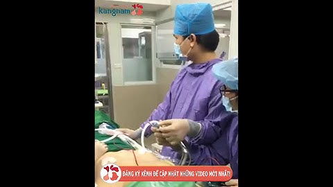 Cận cảnh quá trình bóc tách khoang ngực nội soi tại BVTM Kangnam