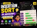 Insertion Sort Explained Simply | Step-by-Step Sorting Algorithm Tutorial