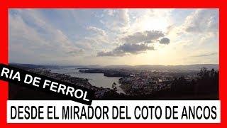 VISTAS DE LA RIA DE FERROL DESDE "O COTO DE ANCOS"