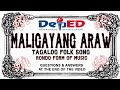 MALIGAYANG ARAW FILIPINO FOLK SONG (RONDO FORM OF MUSIC)