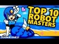 MegaMan ▶ Top 10 Robot Masters • [dookieshed]