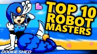 MegaMan ▶ Top 10 Robot Masters • [dookieshed]