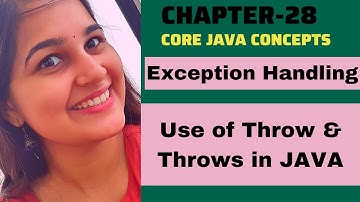 Use of Throw & Throws in Java | Exception Handling in Java | Java Tutorial For Beginners | ch-28