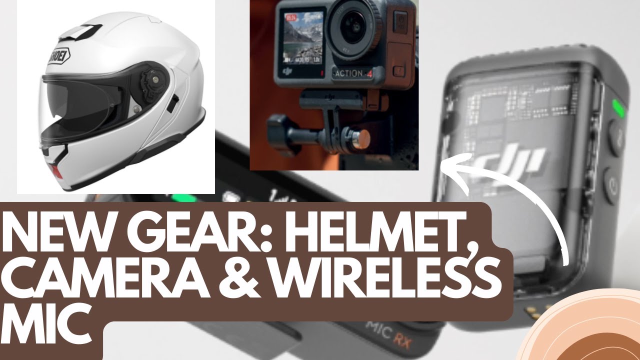 New Gear 1st Time Using: Shoei Neotec 3. DJI Osmo 4. DJI Wireless Mic 2 ...