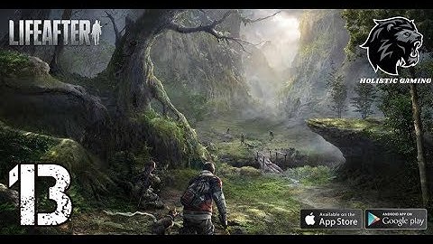 LIFEAFTER GAMEPLAY - #13 | CHAPTER 2 : NEW FINDINGS MISSION 13 COMPLETED |