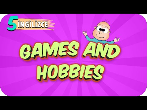 5. Sınıf İngilizce: Games and Hobbies #2022