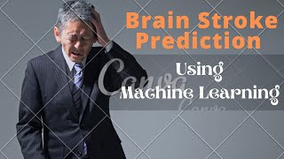 Stroke Prediction using 5 ML Algorithms!! Part (2/2)- Web Deployment