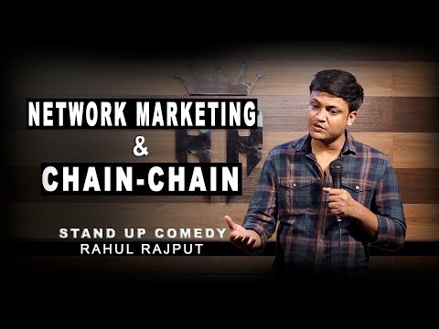 NETWORK MARKETING & CHAIN CHAIN || STAND UP COMEDY BY RAHUL RAJPUT