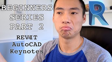 Revit Tutorial - Beginners Series - Part 2: Revit, AutoCAD and Keynotes