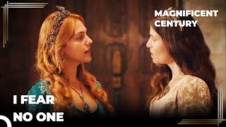 Hürrem Defies Everyone | Magnificent Century