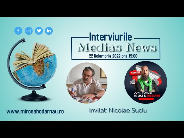 Interviurile Mediaş News cu Nicolae Suciu