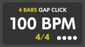 100 BPM - Gap Click - 4 Bars (4/4)