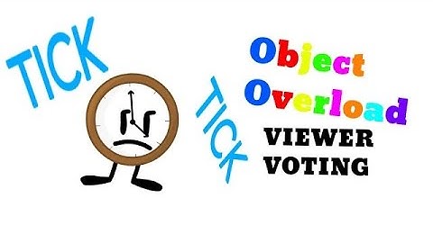 Object Overload Viewer Voting ep16 - Long time no see
