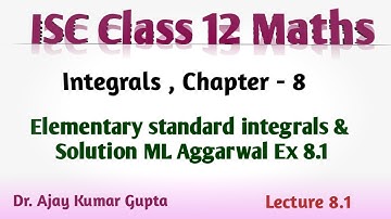 ISC Class 12 Maths Chapter 8: Elementary Standard Results & Solutions | ML Aggarwal Ex 8.1
