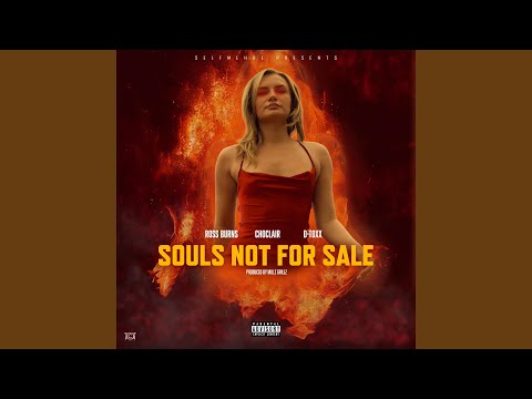 Souls Not For Sale Feat Choclair D Toxx