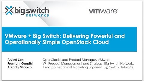 [Webinar] VMware + Big Switch: Delivering Powerful and Operationally Simple OpenStack Cloud