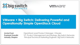 [Webinar] VMware + Big Switch: Delivering Powerful and Operationally Simple OpenStack Cloud