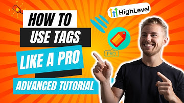 How To Use Tags In HighLevel Like A Pro! ADVANCED TUTORIAL!