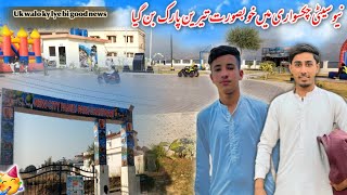 New City has become the most beautiful park in Chakswari
